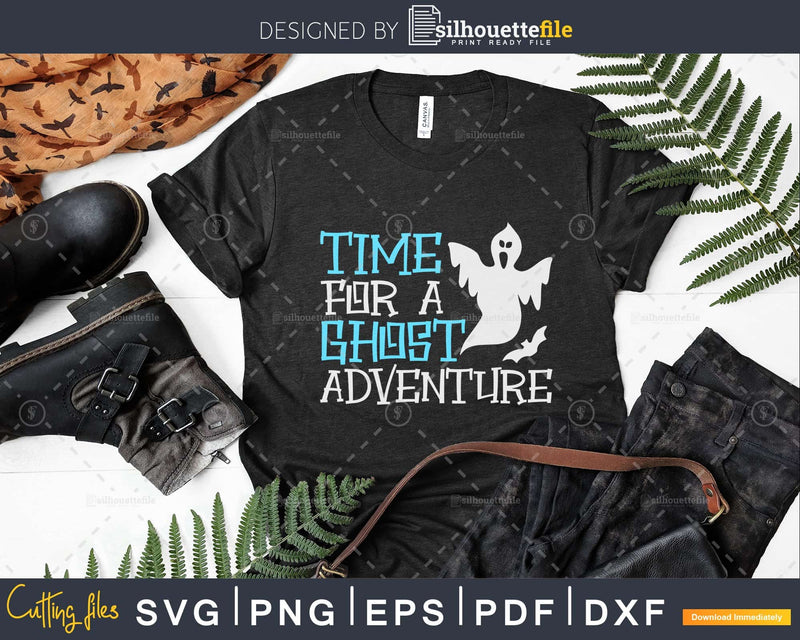 Time for Ghost Adventure Funny Hunting svg cut files