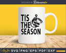 Tis The Season Fishing Svg Design Cricut Printable Cutting