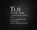 Titi Definition Best Aunt Ever Svg Png Craft Cut Files
