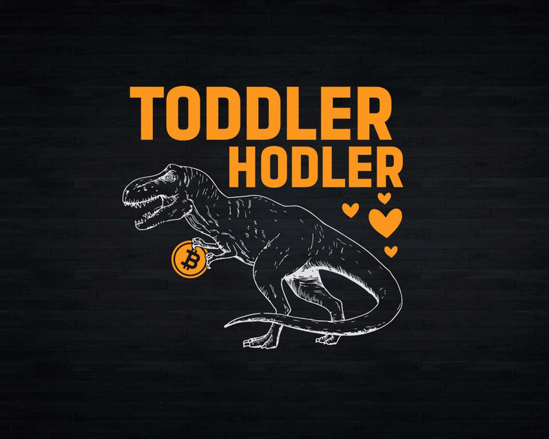 Toddler Hodler Trex Bitcoin BTC Crypto Cryptocurrency Svg