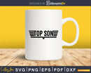 Top Son Svg Designs Cricut Silhouette Cut Files