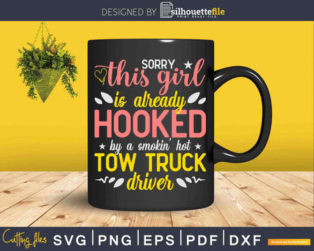 Tow Truck Driver Wife Girlfriend Svg T-shirt Design