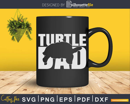 Turtle Dad Father’s Day Shirt Svg Files For Silhouette