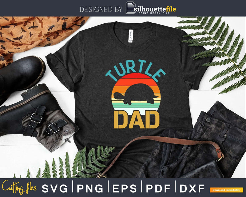 Turtle dad vintage retro father’s day Shirt Svg Files