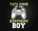 Tutu kane of the Birthday Boy Matching Video Game shirt svg