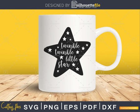 Twinkle twinkle little star svg baby shower png dxf Cutting