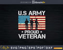 U.S Army Proud Veteran With American Flag Svg Dxf T-shirt