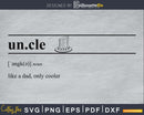 Uncle definition svg printable file