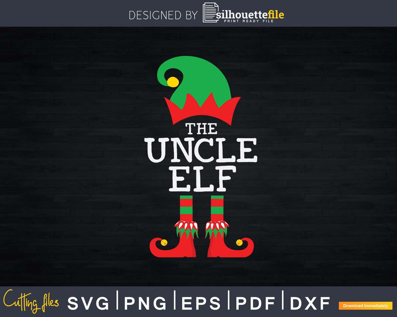 Uncle Elf Svg Dxf Png Cricut Files