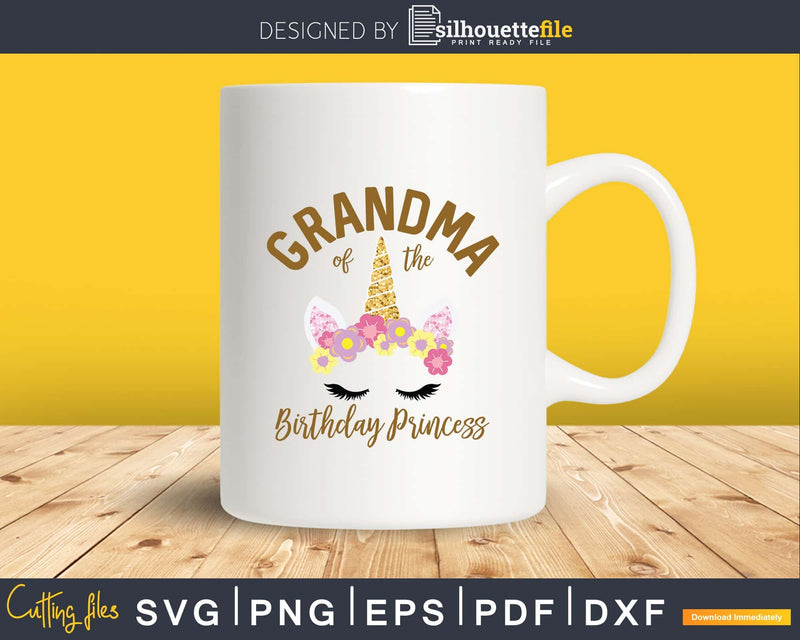 Unicorn Girl Grandma Of The Birthday Princess Svg Png Print