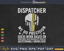 USA flag Thin Gold Line 911 Dispatcher We Do Precision Svg