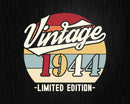 Vintage 1944 Limited Edition Birthday T-shirt SVG Bundle