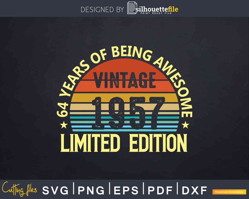 Vintage 1957 64th Birthday Limited Edition Svg T-shirt