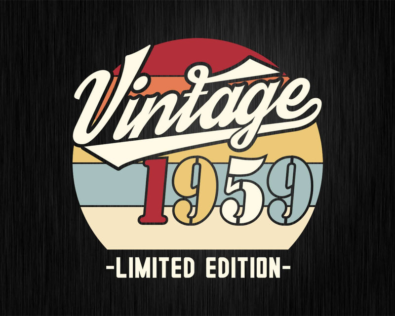 Vintage 1959 Limited Edition Birthday T-shirt SVG Bundle