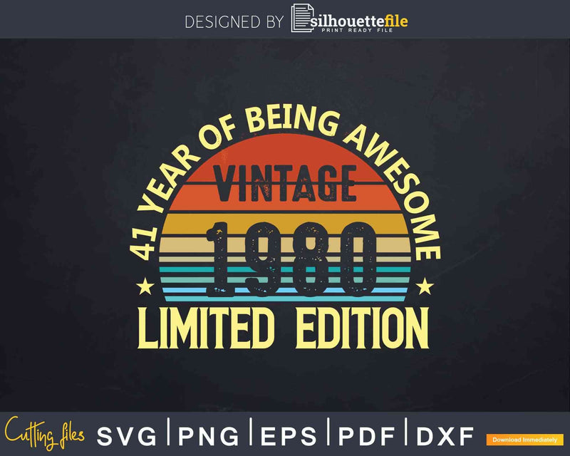 Vintage 1980 41st Birthday Limited Edition Svg T-shirt