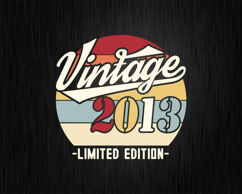 Vintage 2013 Limited Edition Birthday T-shirt SVG Bundle