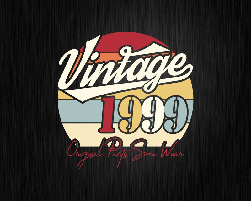Vintage 23rd Birthday 1999 Original Parts Some Wear Svg Png