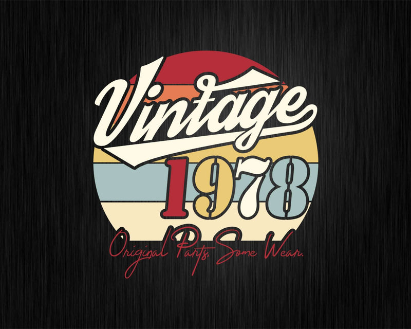Vintage 44th Birthday 1978 Original Parts Some Wear Svg Png