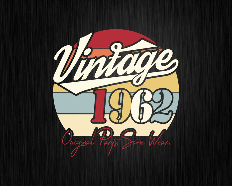 Vintage 60th Birthday 1962 Original Parts Some Wear Svg