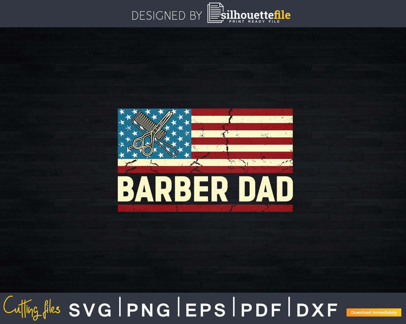 Vintage Barber Dad American USA Flag Svg Png Files