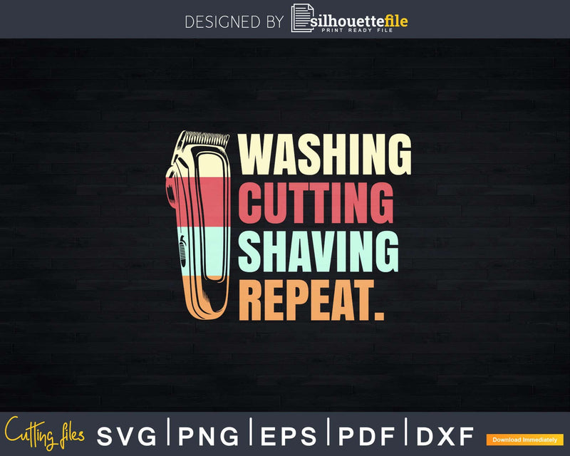 Vintage Barber Washing Cutting Shaving Repeat Svg Png