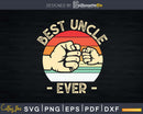 Vintage Best Uncle Ever Fist Bump Funny Father’s Day Svg