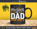 Vintage Blacksmithing Dad Svg Png Dxf Cricut Files