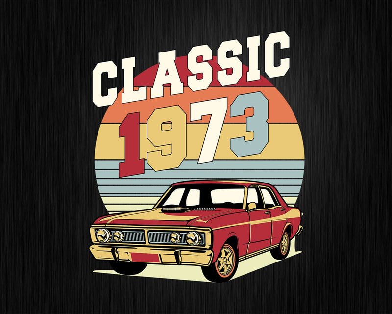 Vintage Classic Car 1973 49th Birthday shirt design