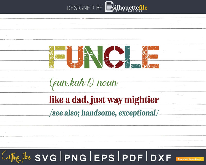 Vintage Funcle Fathers Day Exceptional Dad Svg Uncle Gift