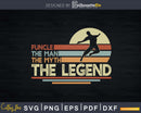 Vintage Funcle The Man Myth Legend Svg Uncle Gift Printable