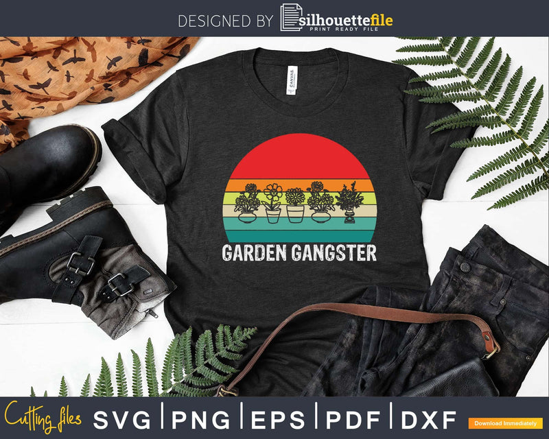 vintage Garden Gangster Gardening Shirt For Gardener Svg