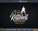 Vintage Kettlebell Instructor Svg Dxf Cut Files