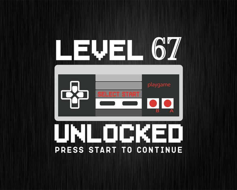 Vintage Level 67 Unlocked Shirt Funny Video Gamer Svg Png
