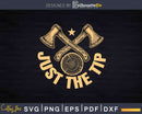 Vintage Lumberjack Just The Tip Svg T-Shirt Design