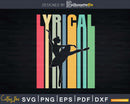Vintage Lyrical Ballet Dancer Musical Dance Lover Svg Dxf
