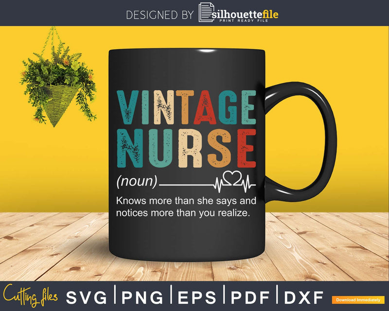Vintage Nurse Know More Than Says Definition Svg Cut Files