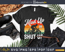Vintage Retro Mud Up Or Shut Off Road Svg Cricut Printable