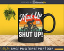 Vintage Retro Mud Up Or Shut Off Road Svg Cricut Printable
