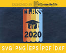 Vintage retro style class of 2020 Graduation svg cricut cut