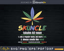 Vintage Skuncle Definition Weed Uncle Smoke Svg Gift