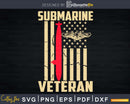 Vintage Submarine Veteran American Flag Svg Cricut File