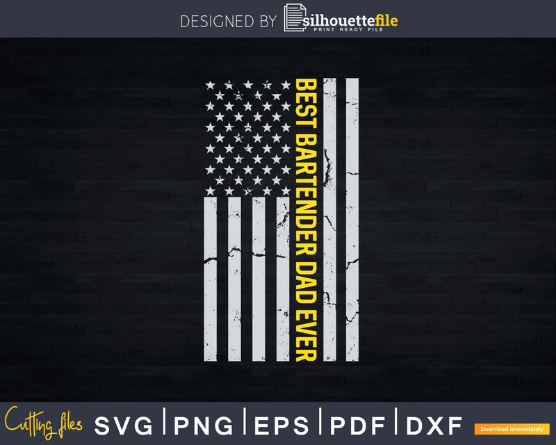 Vintage USA American Flag Best Bartender Dad Ever Png Dxf