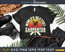 Vintage World’s Okayest Carpenter svg cut files
