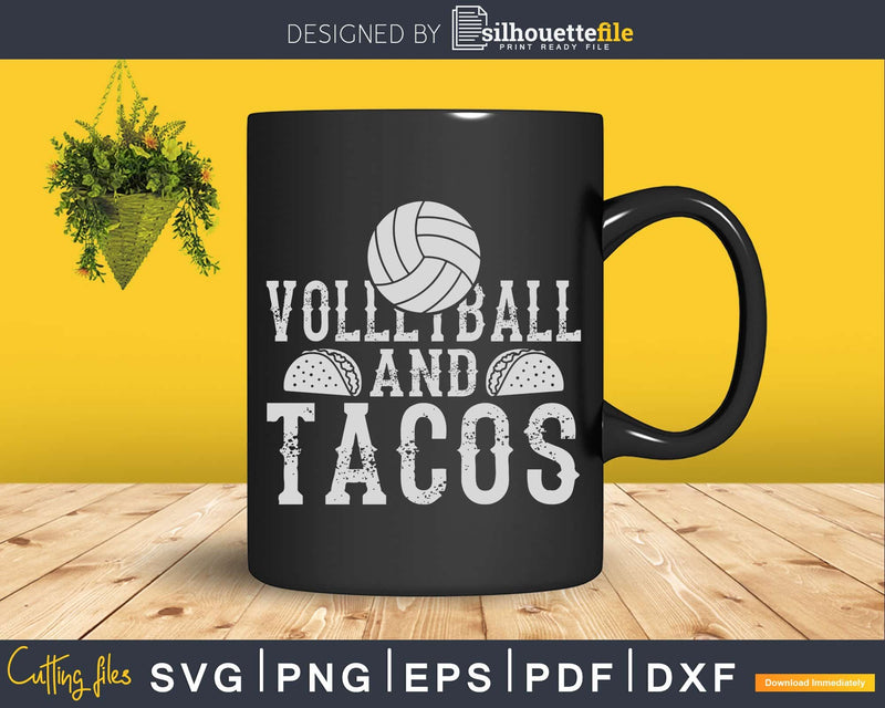 Volleyball and Tacos Funny Taco Distressed svg png cricut
