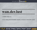 Wanderlust definition svg printable file