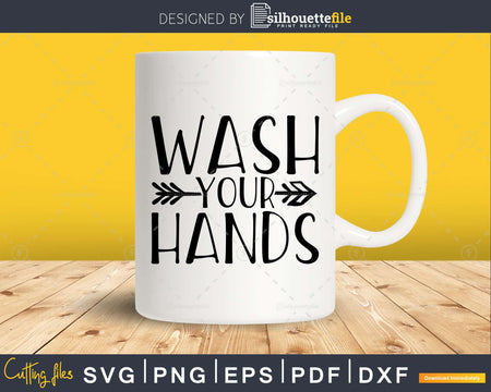 Wash Your Hands Bathroom Quote Svg Funny silhouette Cut