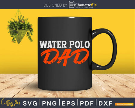 WATER POLO Dad Summer Winter Sports svg png printable