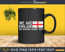 We Are England Six Nations English Rugby Svg Silhouette Cut