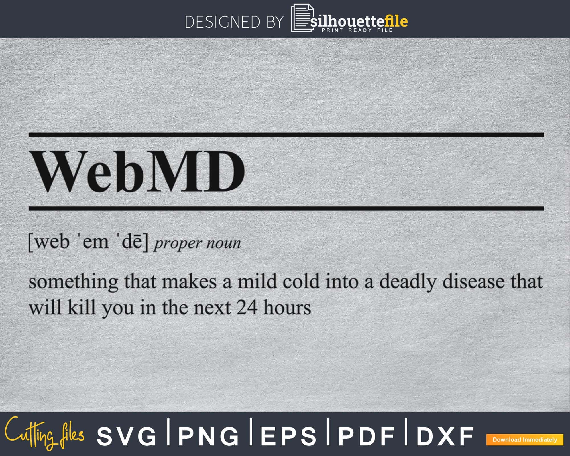 WebMD definition svg printable file by Silhouette File | Silhouettefile