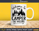 Welcome to our camper Family Name svg digital cutting Files